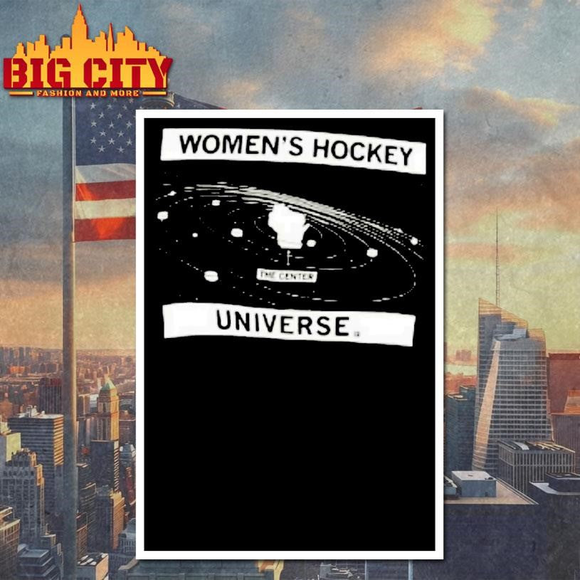 Wisconsin Womens Hockey Universe The Center Of The Solar System Shirt