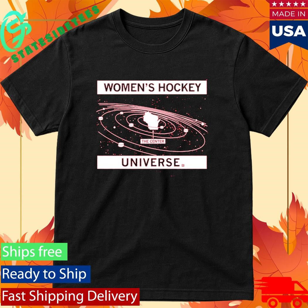 Wisconsin Women’s Hockey Universe The Center Shirt