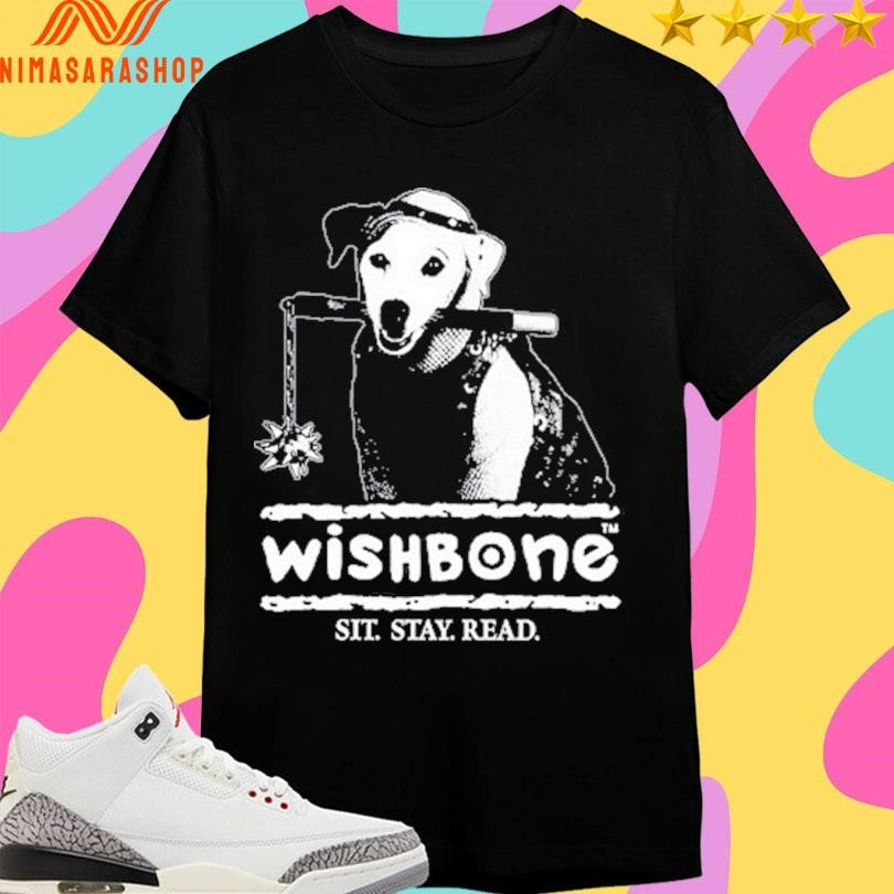 Wishbone Sit Stay Read Dog Shirts