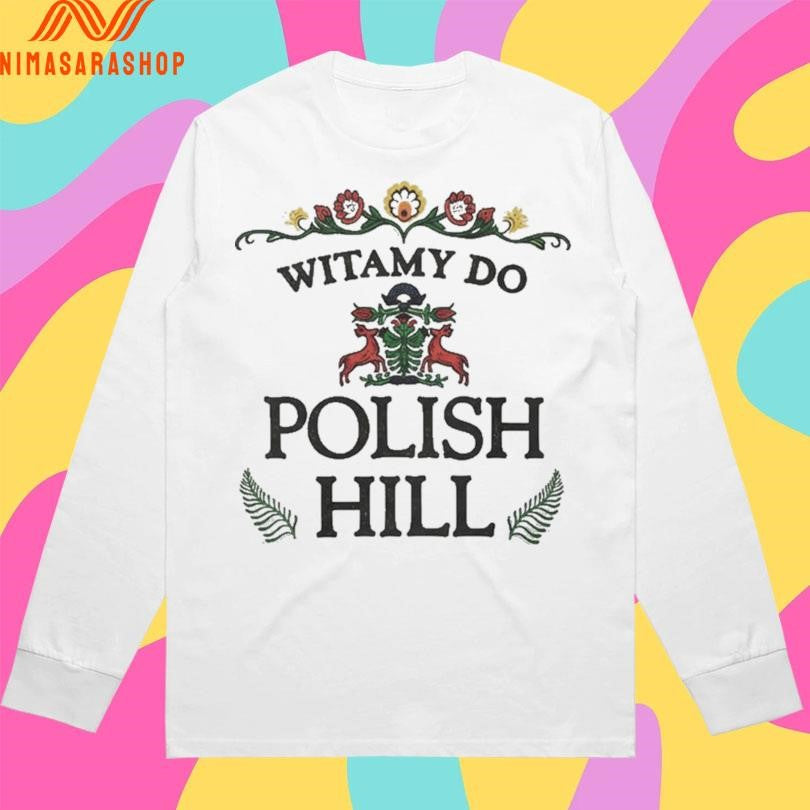 Witamy Do Polish Hill Shirts