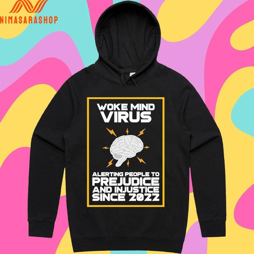 Woke Mind Virus Alerting People To Prejudice And Injustice Since 2022 Shirts
