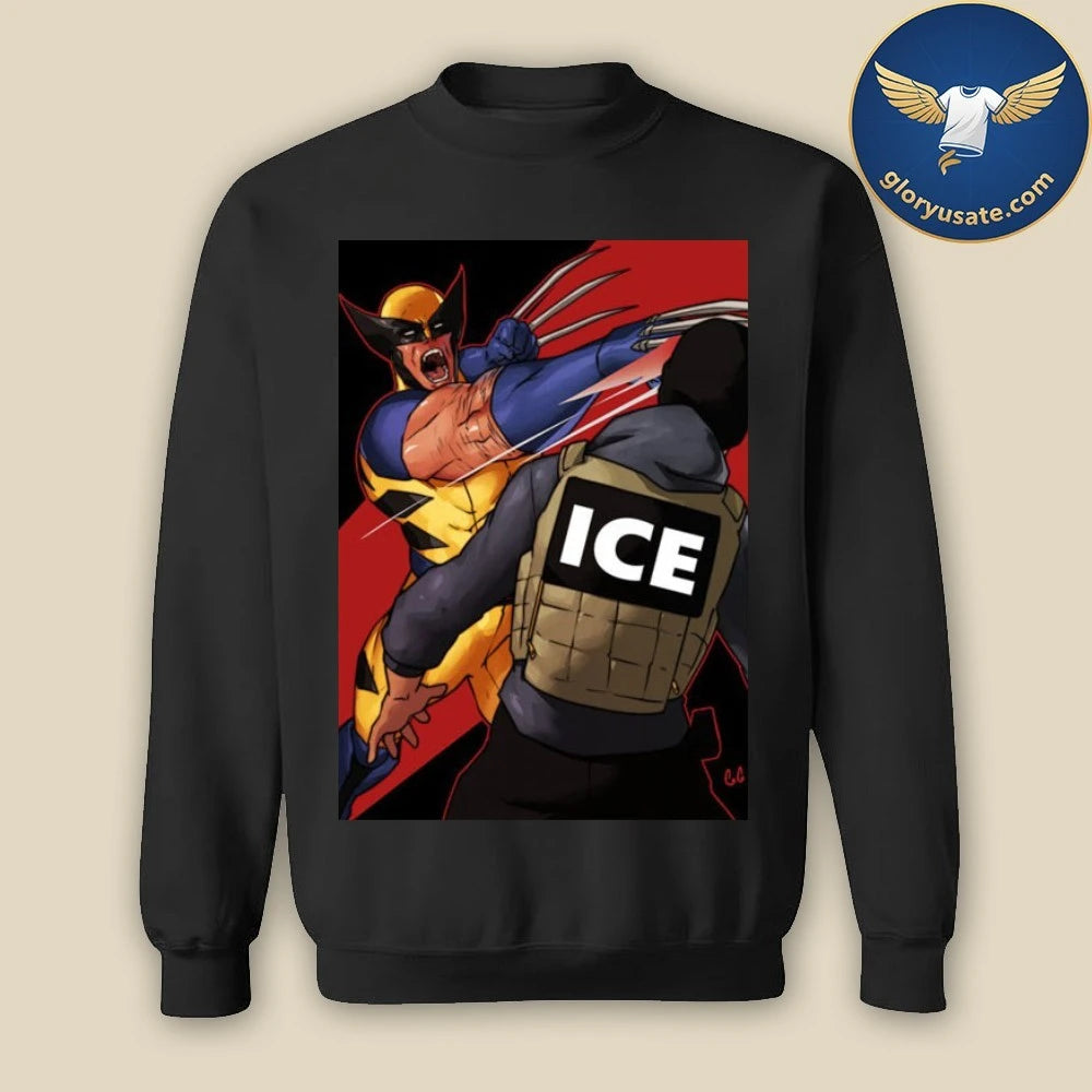 Wolverine Fuck ICE Forever And Always Poster Shirt