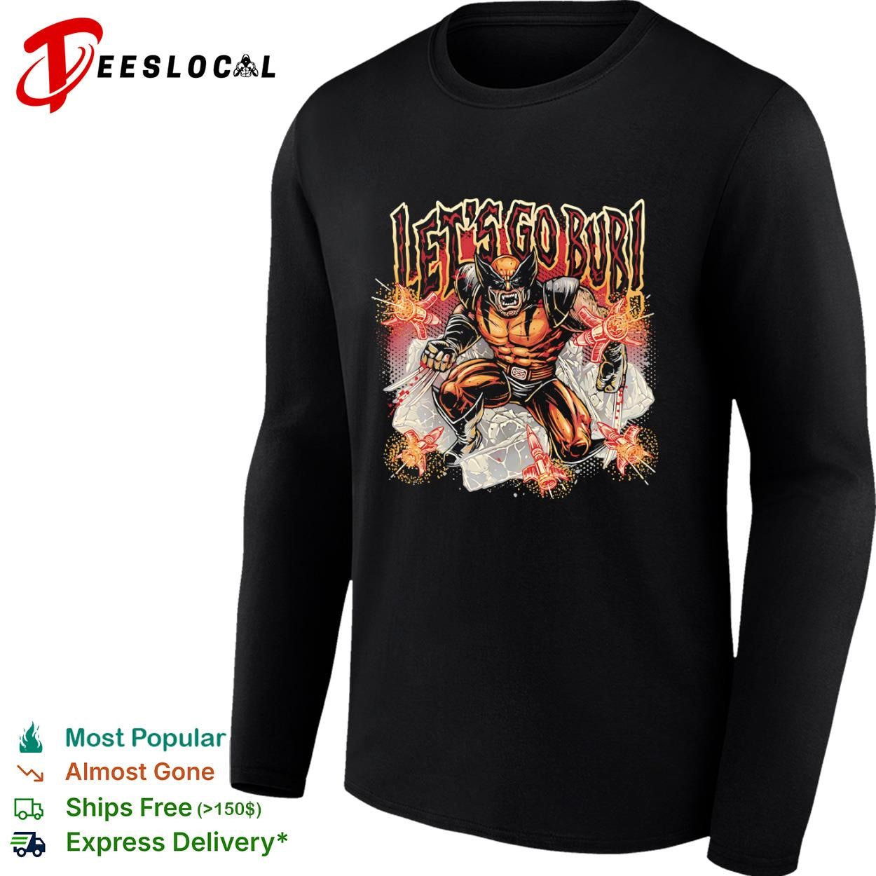 Wolverine Let’s Go Bub shirt