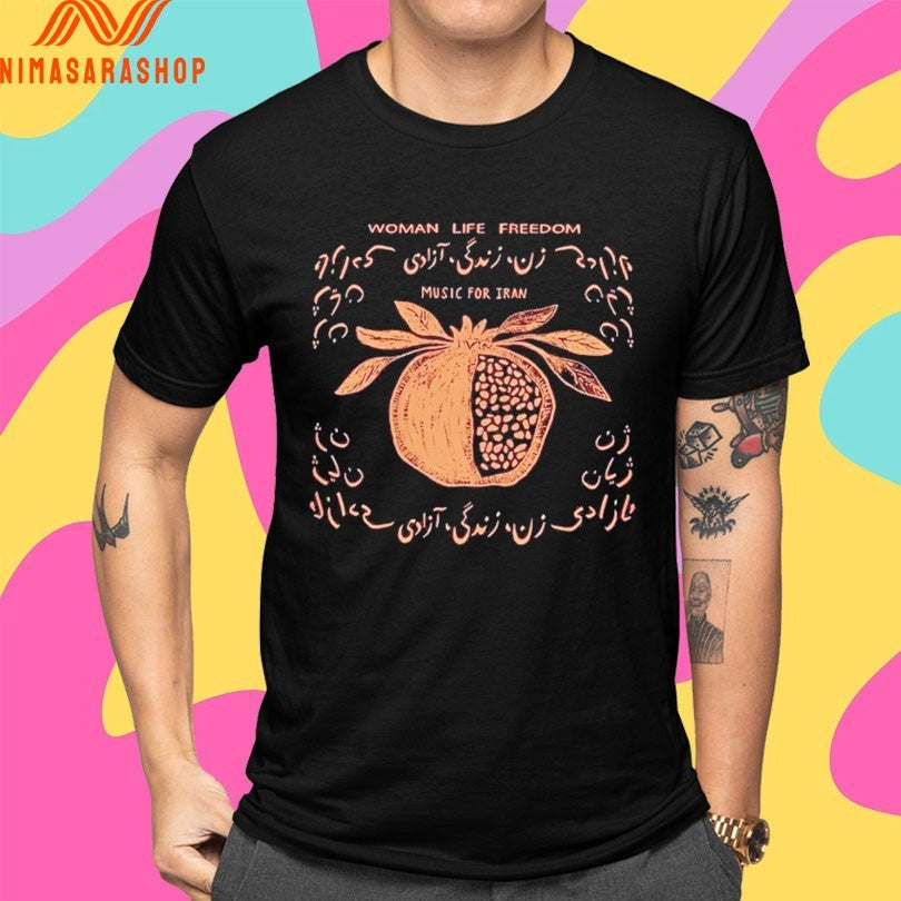 Woman Life Freedom Music For Iran Shirts