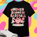 Women Belong In Baseball Heart 2026 Shirts