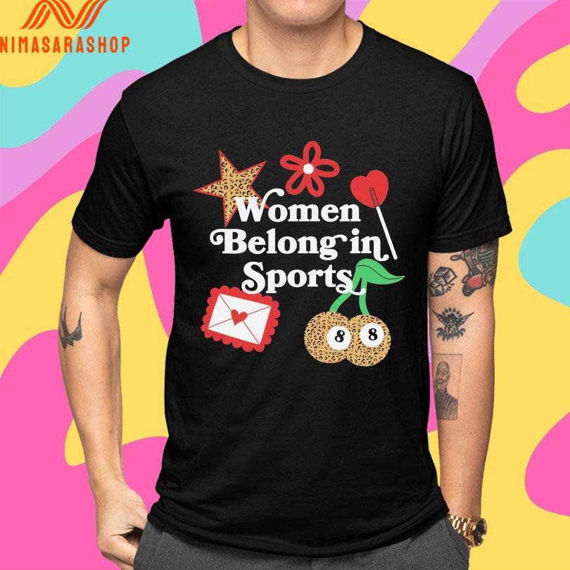 Women Belong In Sports 26 Shirts