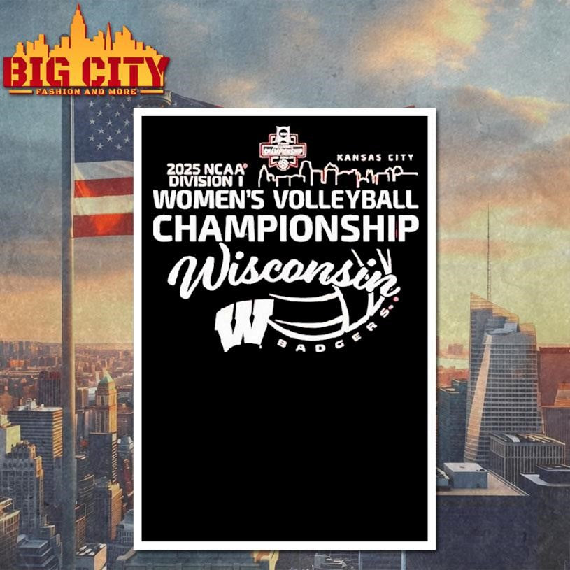 Women’s Volleyball Championship Wisconsin Badgers 2025 Ncaa Division I Shirt