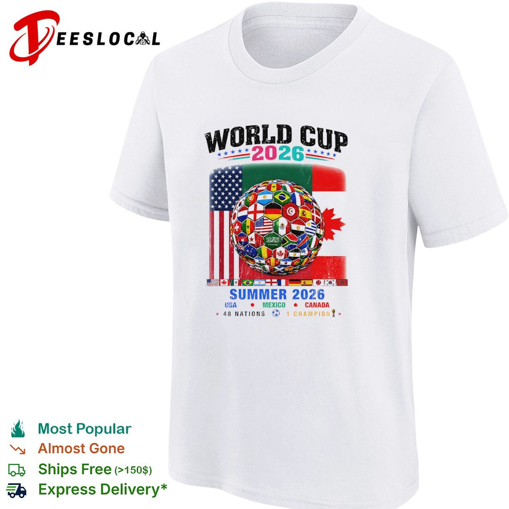 World Cup 2026 Summer 48 Nations 1 Champion USA Mexico Canada soccer ball shirt