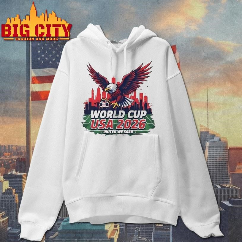 World Cup Usa 2026 United We Soar Shirt