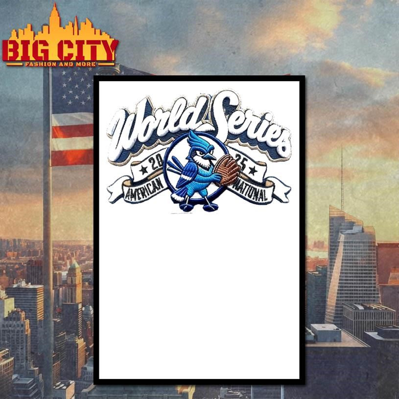 World Series American National Blue Jays Baseball 2025 Shirt