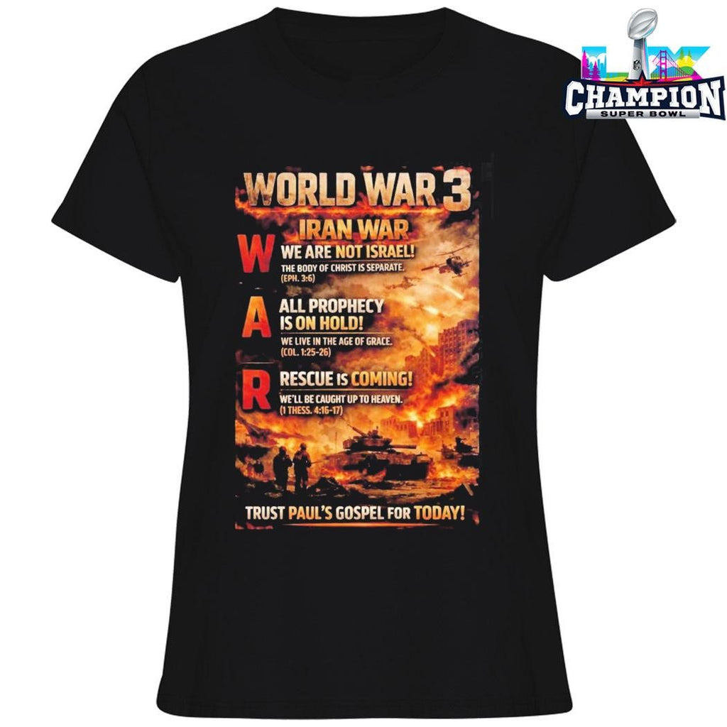 World War 3 Iran War 2026 Trust Paul’s Gospel Shirt