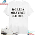 Worlds Okayest Sailor Shirts