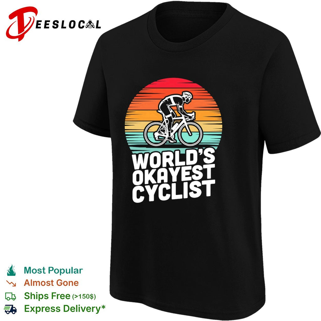 Worlds okayest cyclist sunset bicycle shirt