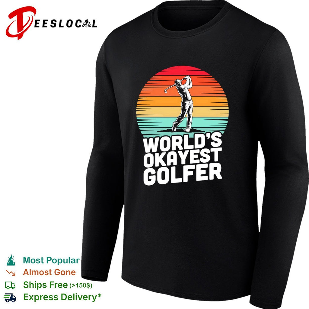 Worlds okayest golfer sunset swing shirt