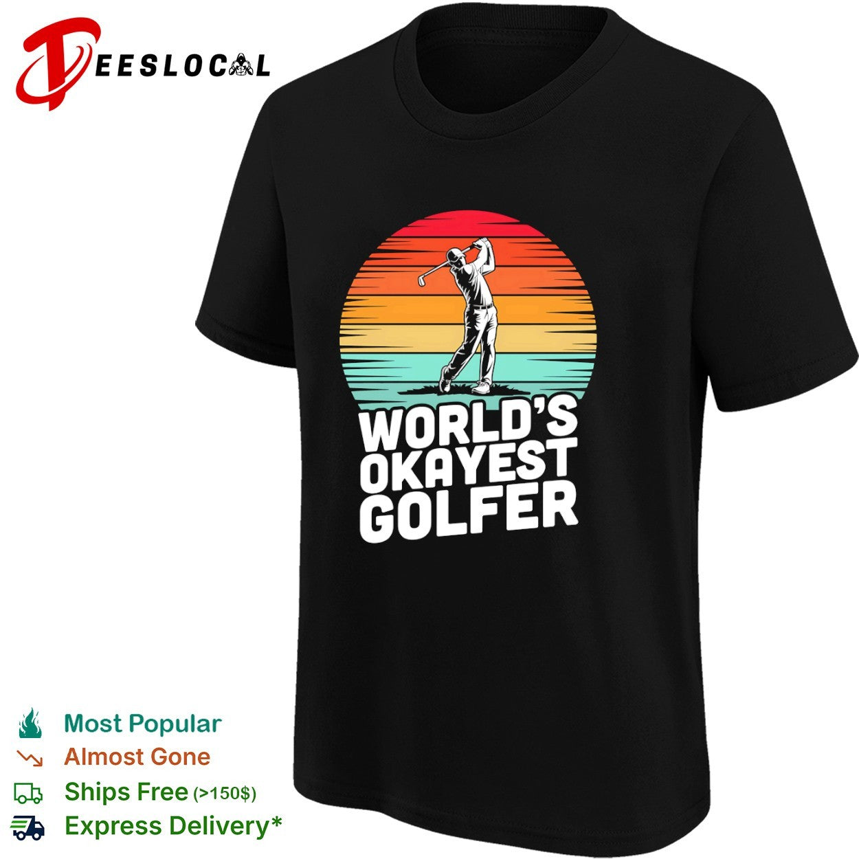 Worlds okayest golfer sunset swing shirt
