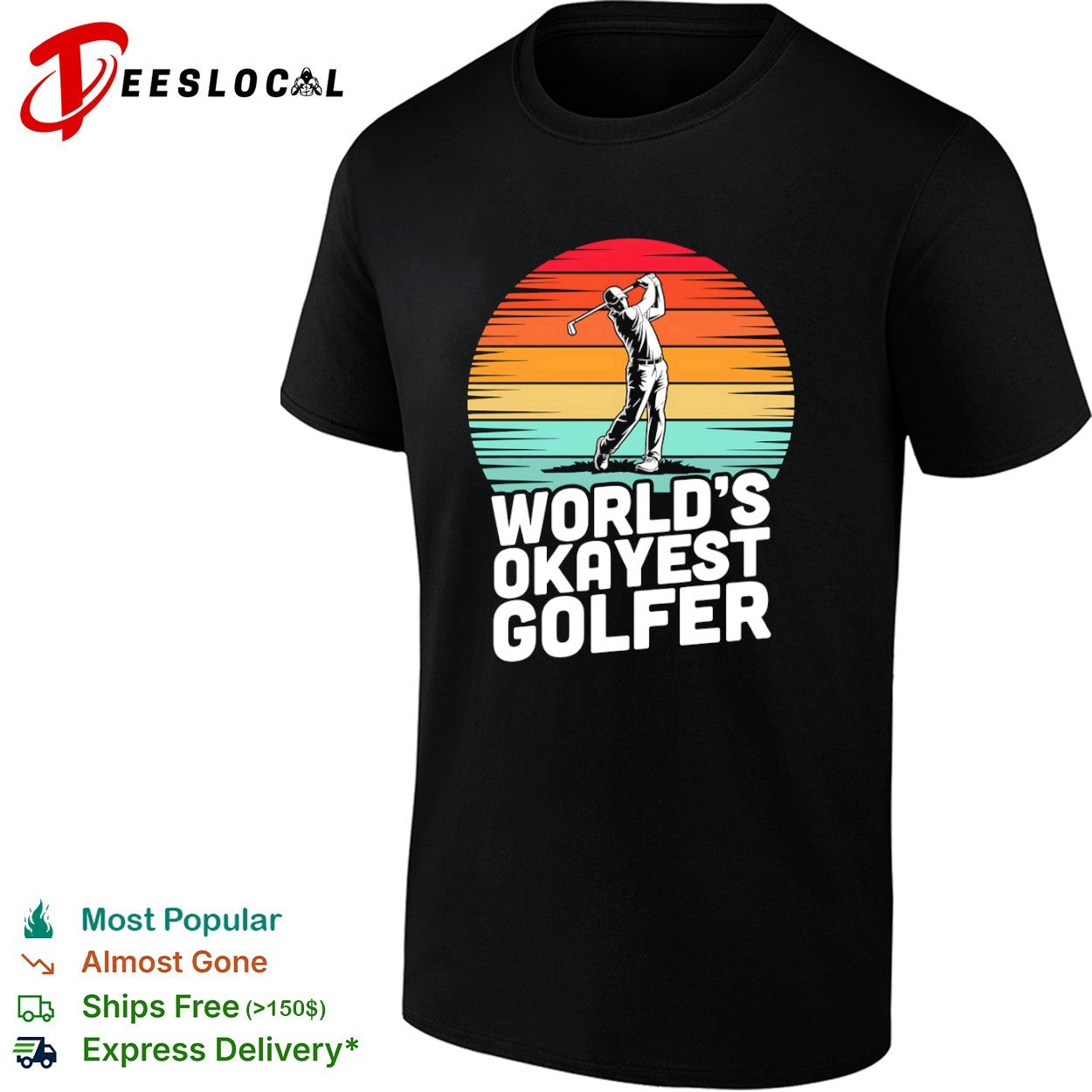 Worlds okayest golfer sunset swing shirt