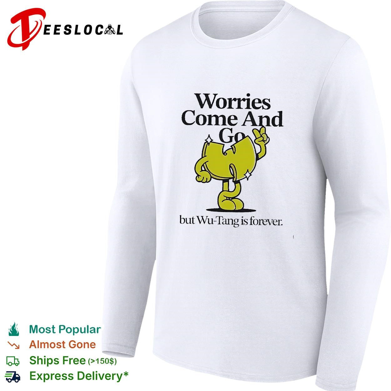 Worries come and go but Wu-Tang is forever cartoon character funny shirt