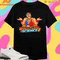 Wrestling Science What Wrong With Wrestling Shirts