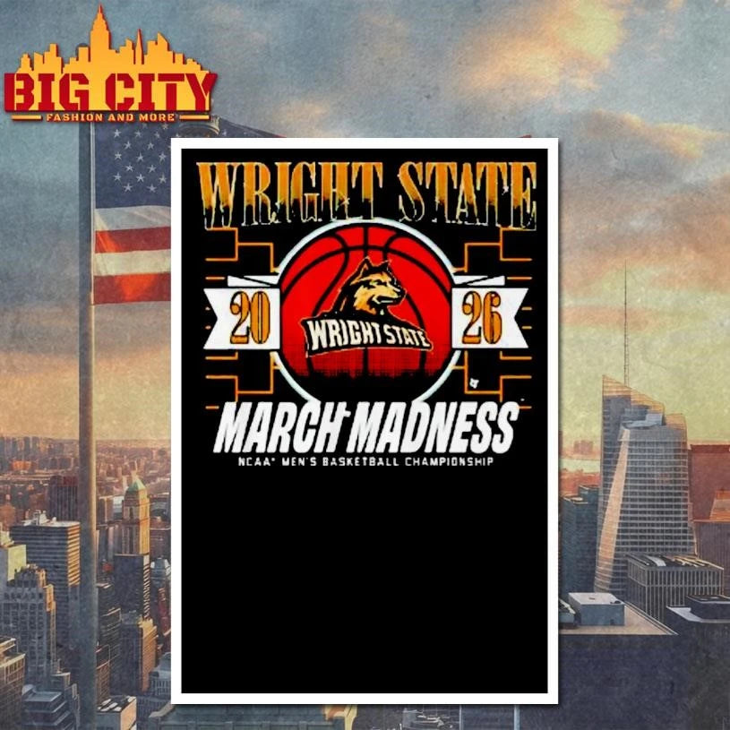 Wright State Raiders March Madness Ncaa Mens Basketball Championship 2026 Shirt