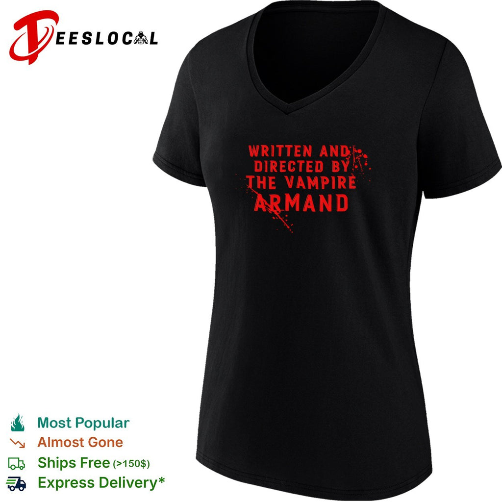 Written and directed by the vampire Armand blood splatter shirt