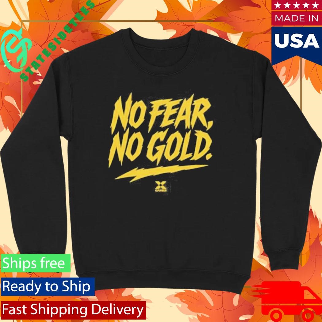 X Games No Fear, No Gold Shirt