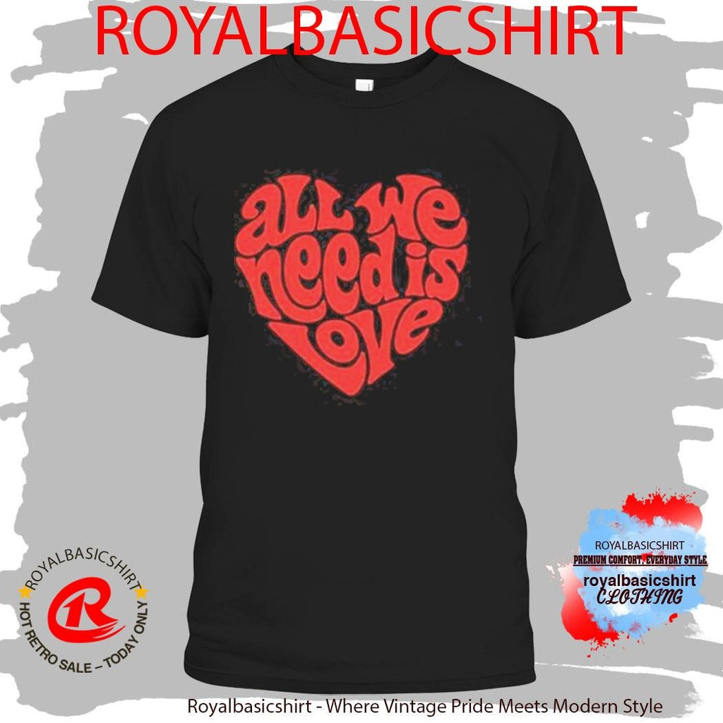 Xplr All We Need Heart Shirt