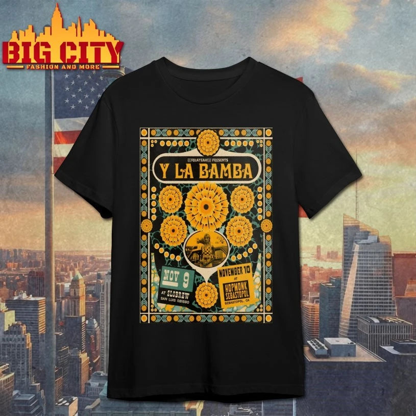 Y La Bamba Nov 9 2025 SLO Brew Rock In San Luis Obispo CA Poster Shirt