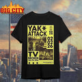 Yak Attack At Pappy And Harriets On Feb 2 2026 Shirt