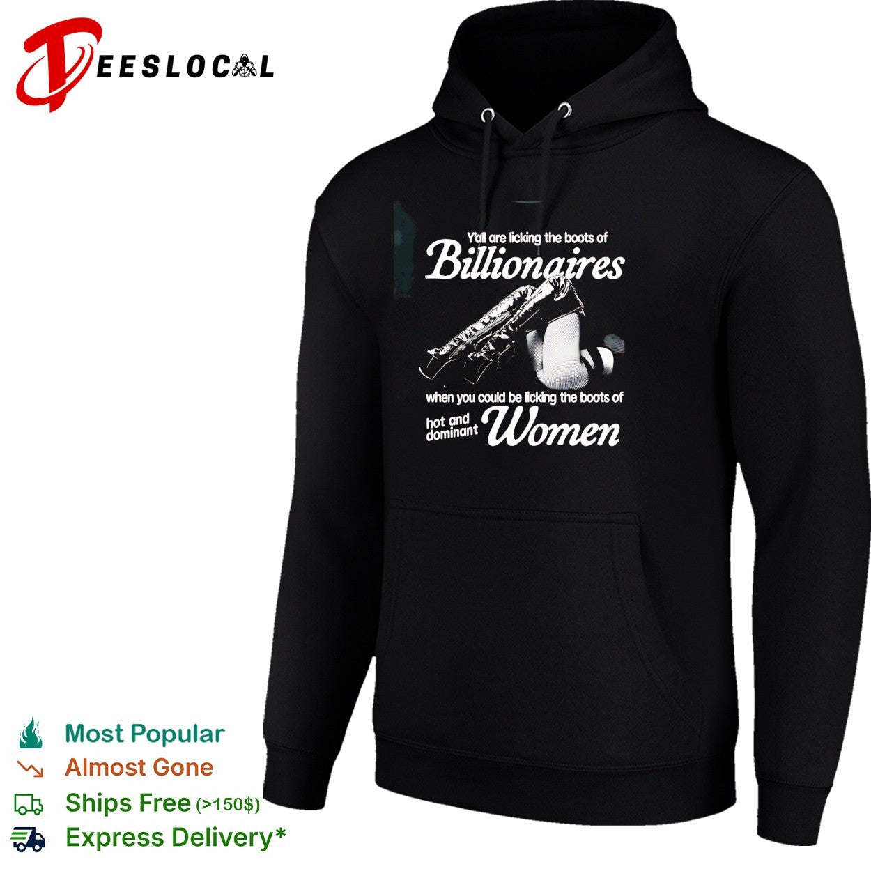 Yall are licking the boots of Billionaires when you could be licking the boots shirt