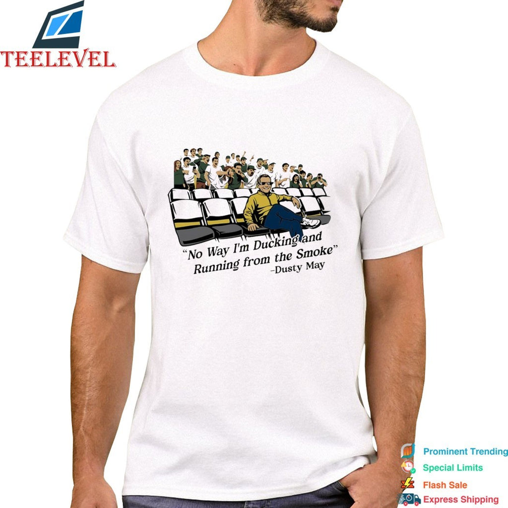 Yaxel Lendeborg Dusty May No Way I’m Ducking And Running From The Smoke Michigan Wolverines T-shirts
