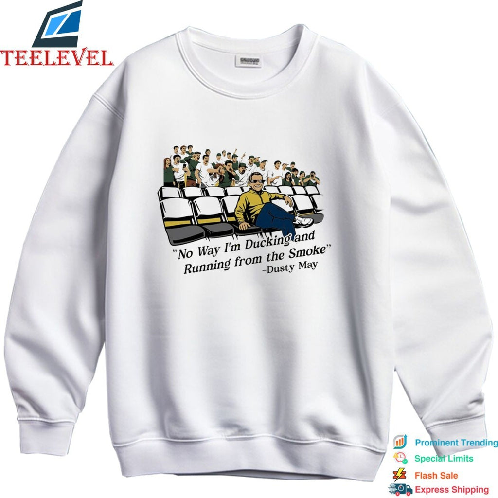 Yaxel Lendeborg Dusty May No Way I’m Ducking And Running From The Smoke Michigan Wolverines T-shirts