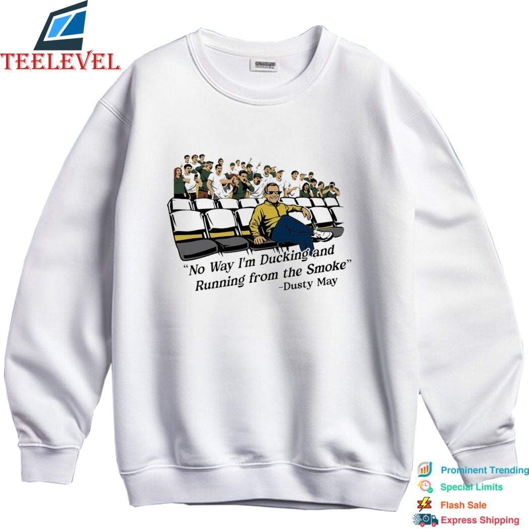 Yaxel Lendeborg Dusty May No Way I’m Ducking And Running From The Smoke Michigan Wolverines T-shirts