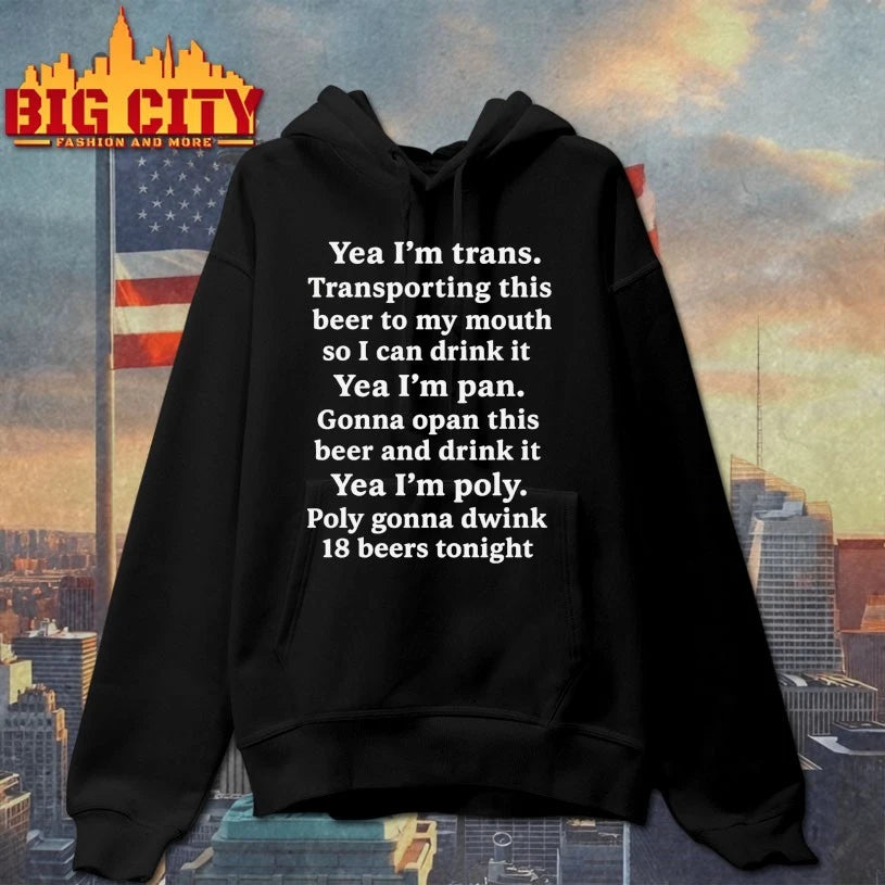 Yeah I’m Trans. Transporting This Beer To My Mouth Shirt