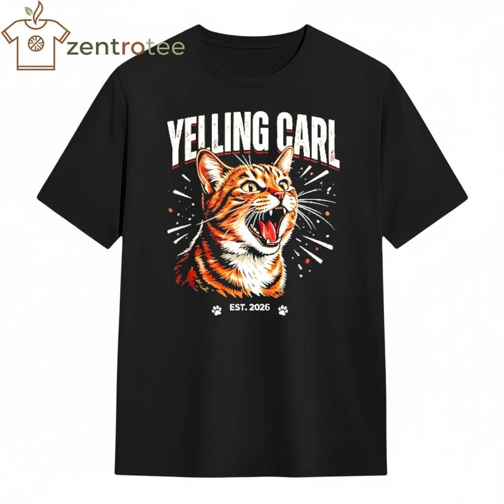 Yelling Carl Cat Meme Edition – 100% Cotton tee