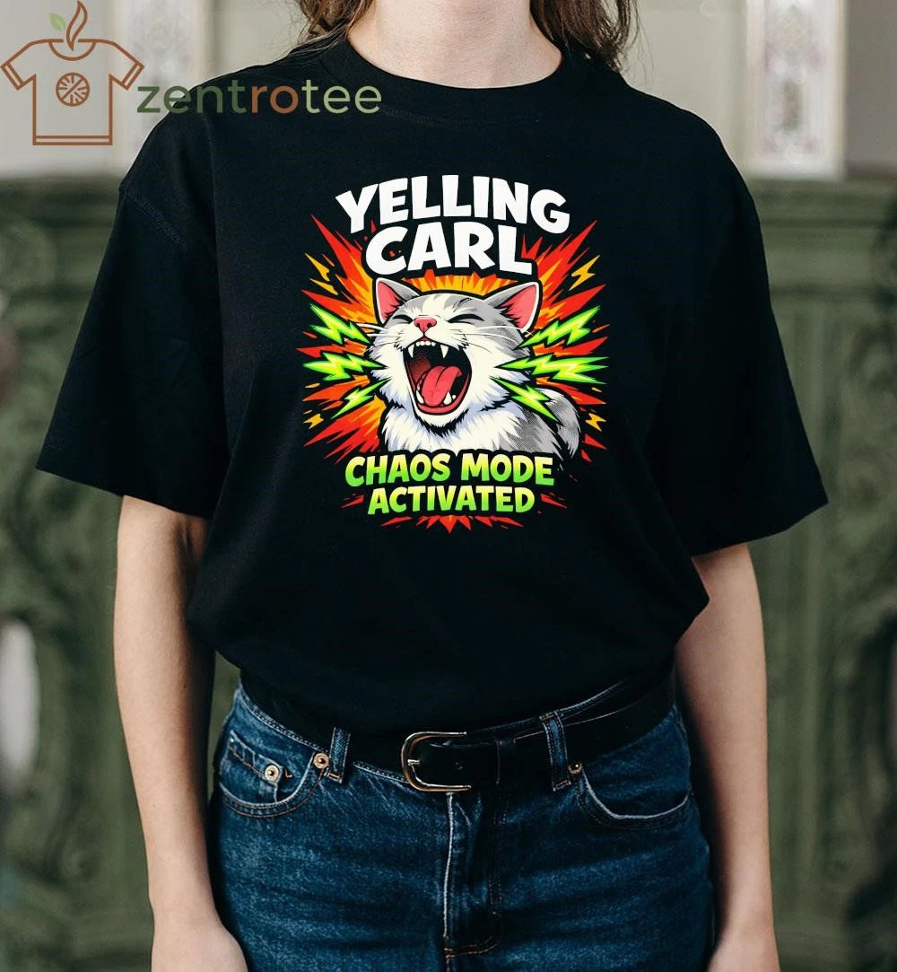 Yelling Carl Cat Screaming Meme Graphic Chaos Mode Activated T-Shirt