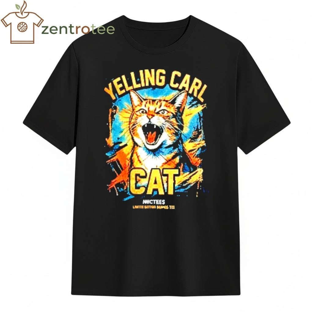 Yelling Carl the Cat T-shirt