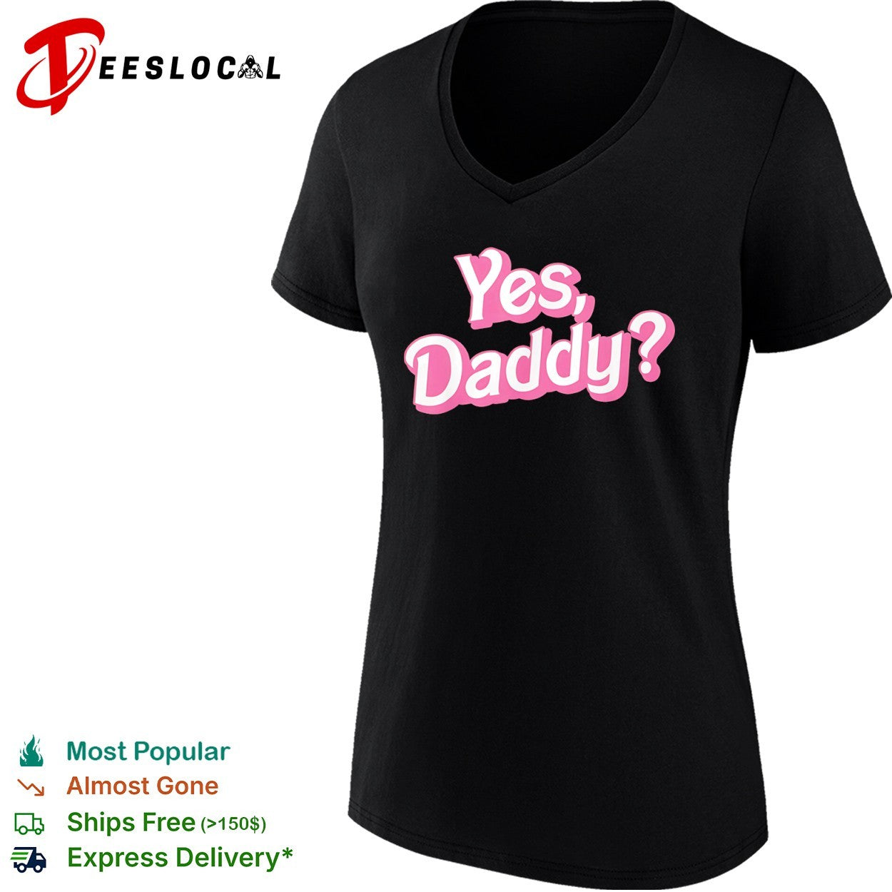 Yes Daddy Pink Barbie shirt