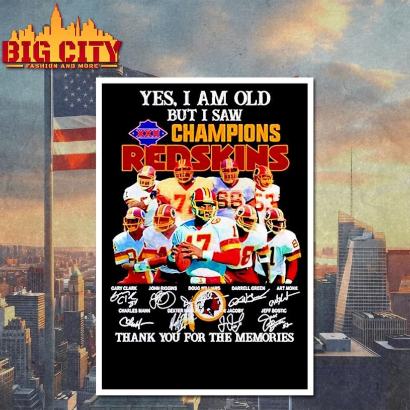 Yes I am old but I saw 1987 Washington Redskins Champions thank you for the memories Shirt