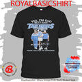 Yes, I’M Old But I Saw North Carolina Tar Heels Greatness Shirt
