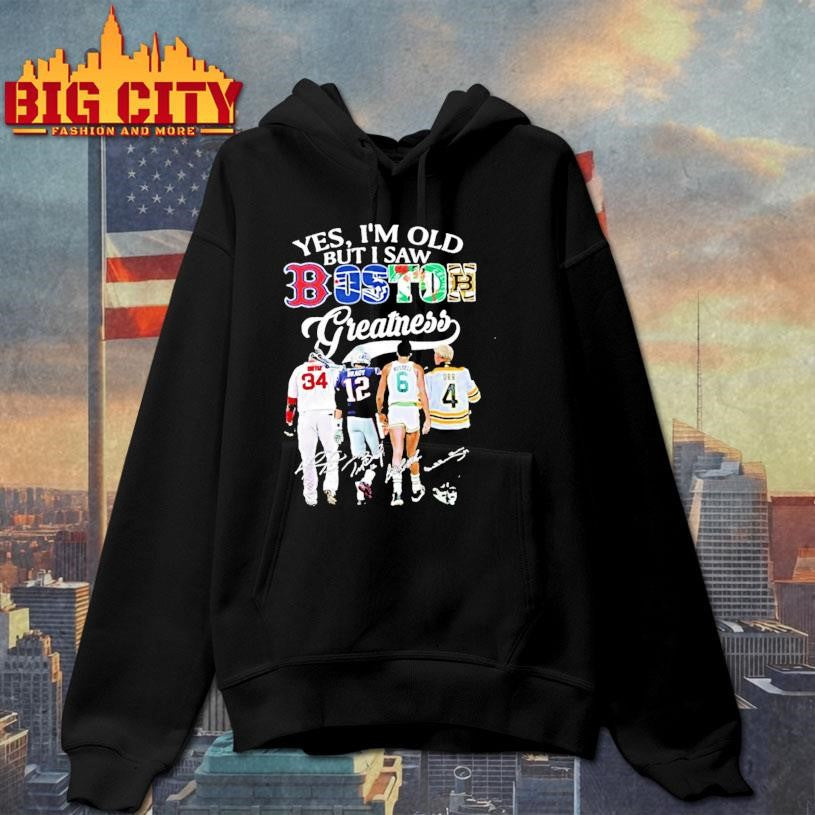 Yes Im Old But I Saw Boston Greatness Player Signature Shirt