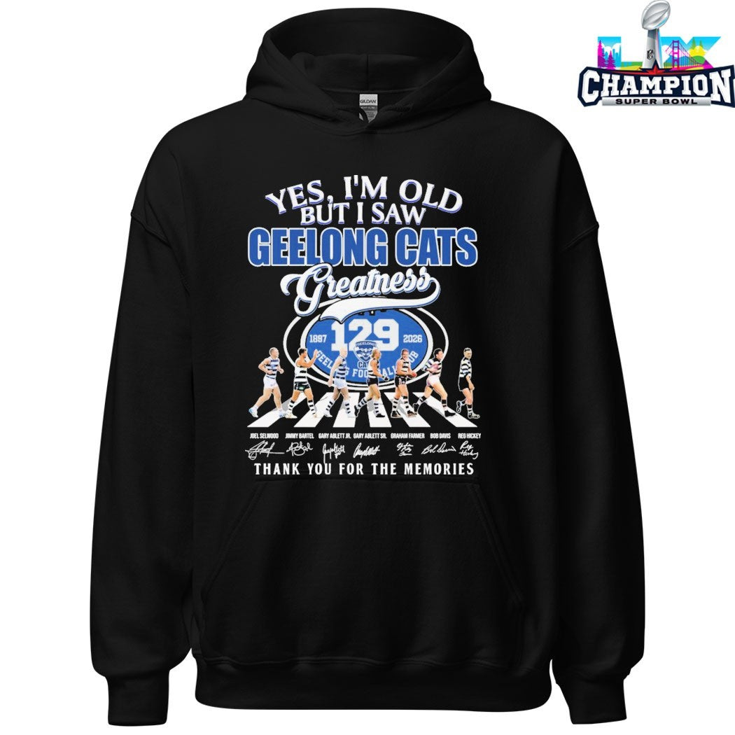 Yes I’m Old But I Saw Geelong Cats Greatness 1897 2026 129th Thank You For The Memories Road Abbey Signatures