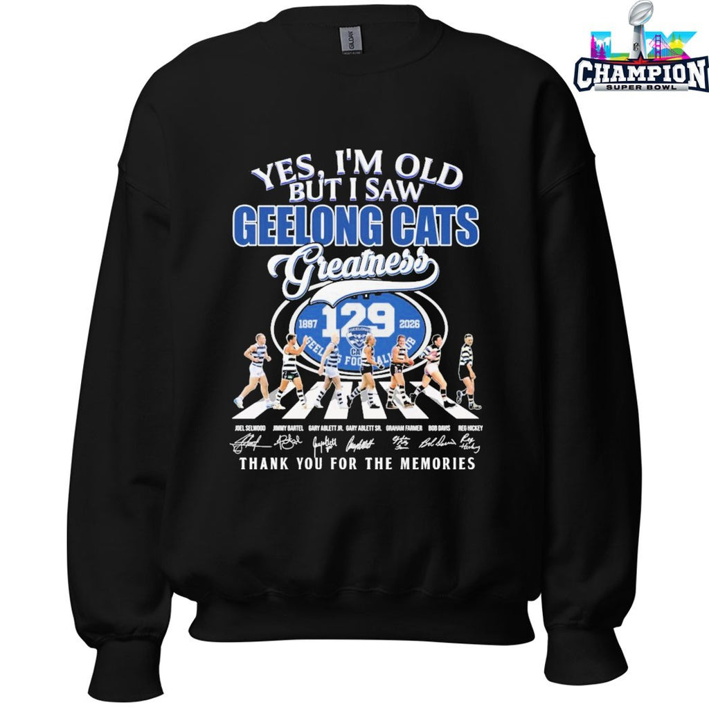 Yes I’m Old But I Saw Geelong Cats Greatness 1897 2026 129th Thank You For The Memories Road Abbey Signatures