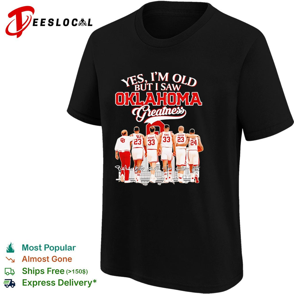 Yes I’m Old But I Saw Oklahoma Greatness basketball vintage legends signature shirt