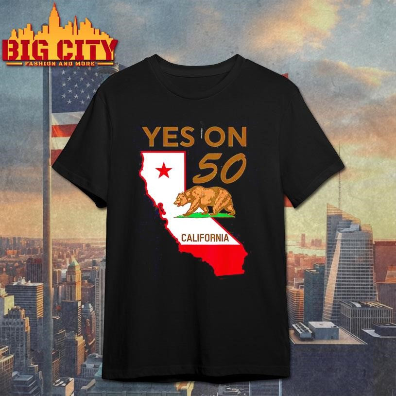 Yes On 50 – Bear California Republic Shirt