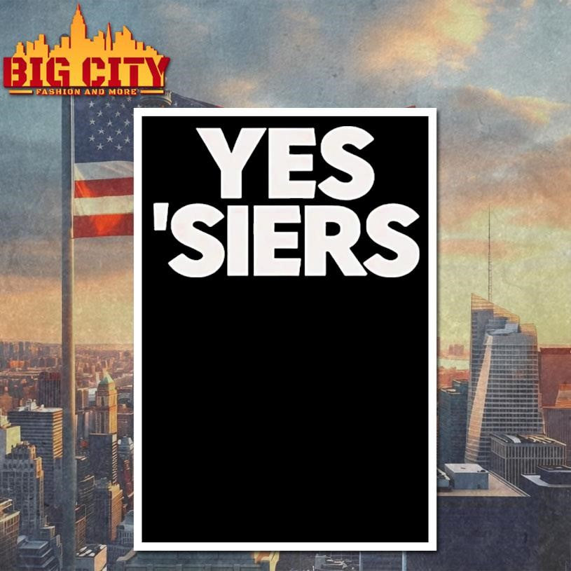 Yes Siers Text Shirt