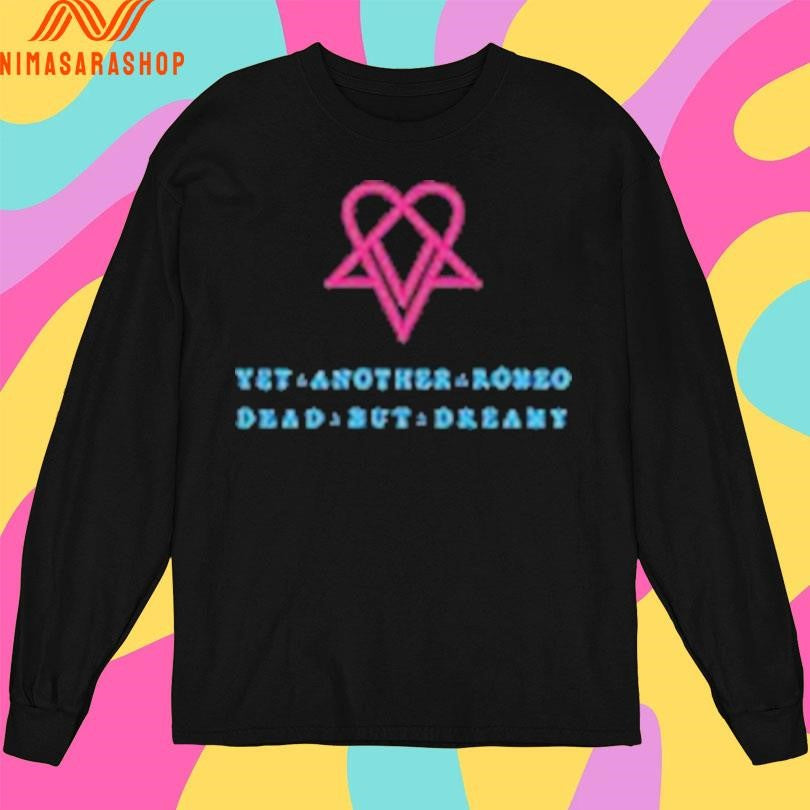 Yet Another Romeo Dead But Dreamy Shirts