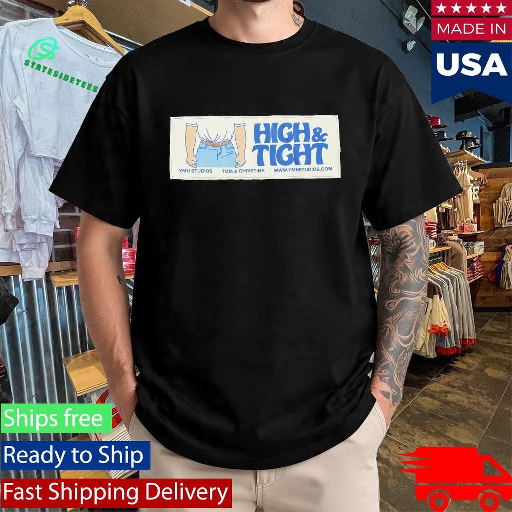 Ymh Studios High &amp; Tight Shirt