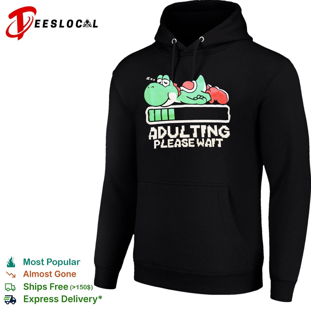 Yoshi sleeping adulting please wait shirt