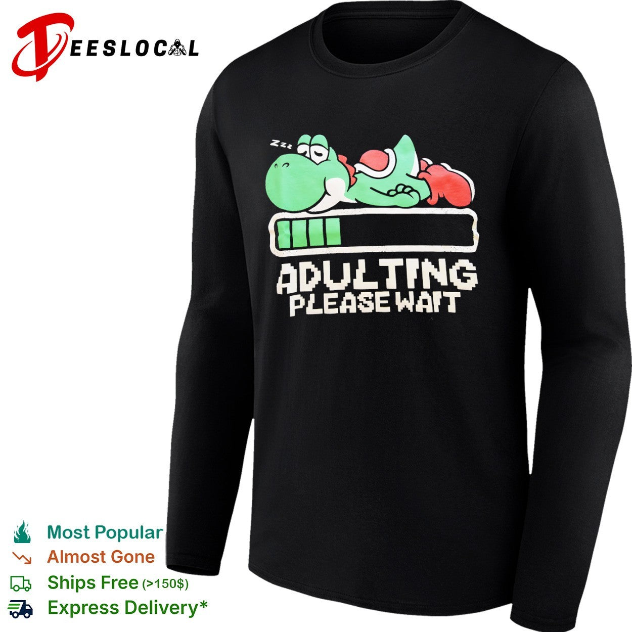 Yoshi sleeping adulting please wait shirt