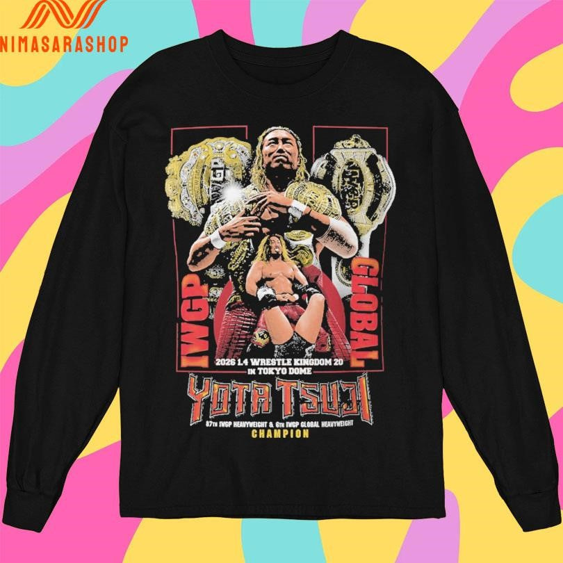 Yota Tsuji Iwgp Global 2026 1 4 Wrestle Kingdom 20 In Tokyo Dome Champion Shirts